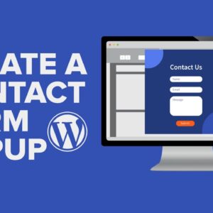 How to Add a Contact Form Popup in WordPress