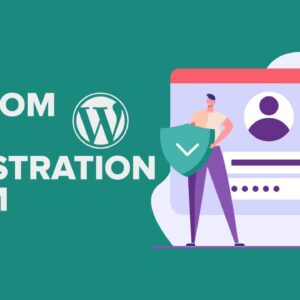 How to Create a User Registration Form in WordPress