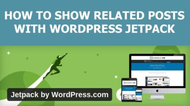 How To Show Related Posts With WordPress Jetpack (Step By Step Tutorial)