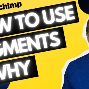 MailChimp Segments And How To Use Them