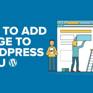 How to Add a Page to WordPress Menu