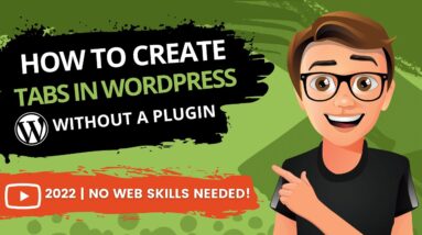 How To Create Tabs In WordPress Without Plugin 2022 [EASY]