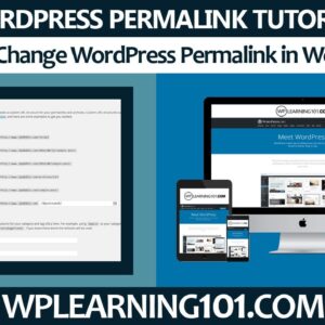 How To Change WordPress Permalink in WordPress Website For Beginners (Step By Step Tutorial)