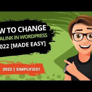How To Change Permalink In WordPress 2022 [MADE EASY]