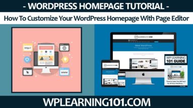 How To Edit/Customize Your WordPress Homepage With Page Editor (Step By Step Tutorial)