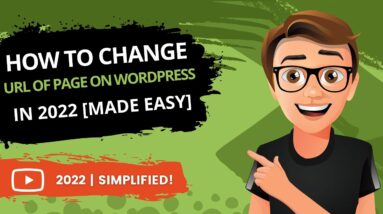 WordPress How To Change URL Of Page 2022 [FAST!]