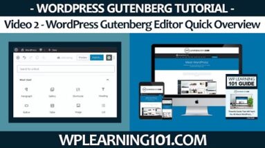 WordPress Gutenberg Editor Quick Overview Of User Interface In WordPress | [Video 2 Of 9]