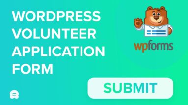 How to Make a Volunteer Application Form in WordPress