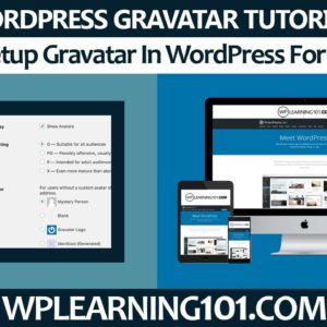 How To Setup Gravatar In WordPress For Beginners (Step By Step Tutorial)