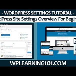 WordPress Site Settings Overview Tutorial For Beginners (Step By Step)