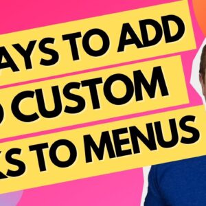 How To Add A Custom Link In WordPress Menu
