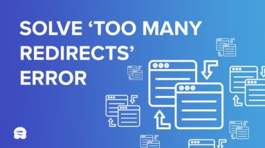 How to Solve Error Too Many Redirects Issue in WordPress (4 Methods)