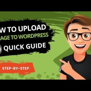 How To Upload An Image To WordPress 2022 [FAST!]