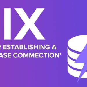 How to Fix the Error Establishing a Database Connection in WordPress [Step by Step]