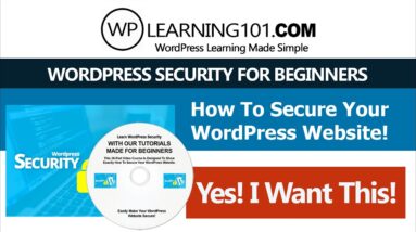 WordPress Security Tutorial Videos Made For Beginners (Step By Step)