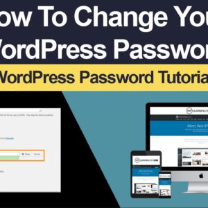 How To Change Your WordPress Password (Fast And Easy)