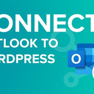 How to Connect Microsoft Outlook to WordPress (Step by Step)