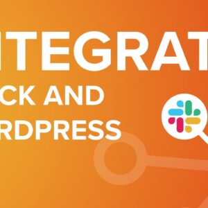 How to Integrate Slack with WordPress (Beginner’s Guide)