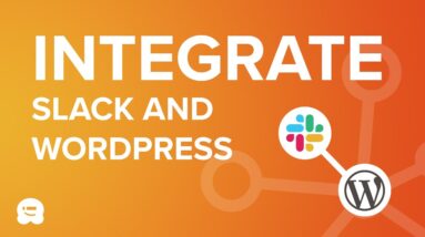 How to Integrate Slack with WordPress (Beginner’s Guide)