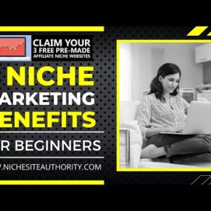 5 Niche Marketing Benefits (For Beginners)