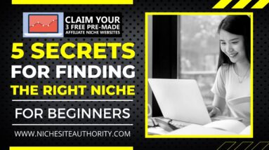 5 Secrets For Finding The Right Niche (For Beginners)