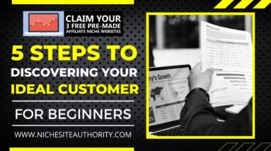 5 Steps For Discovering Your Ideal Customer (For Beginners)