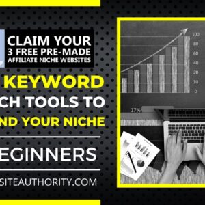 5 Best Keyword Research Tools To Use For Finding Your Niche (For Beginners)