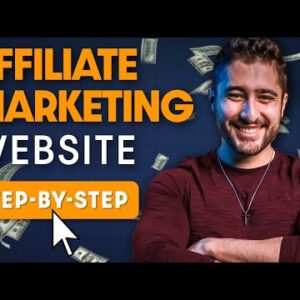 How to Make an Affiliate Marketing Website in 2022 (Step-by-Step Tutorial)