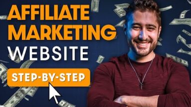 How to Make an Affiliate Marketing Website in 2022 (Step-by-Step Tutorial)