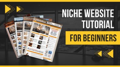 Niche Website Tutorial For Beginners (For 2022)