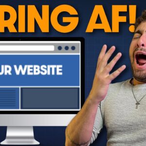 Why you Website Looks Boring AF! (and how to fix it)