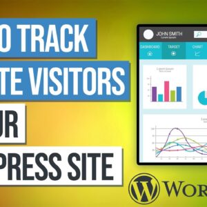 How to Track Website Visitors to Your WordPress Site