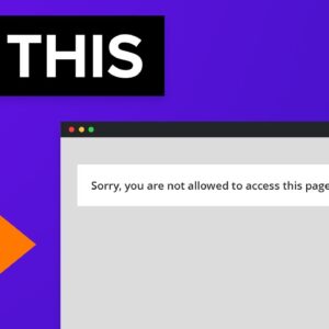 How to Fix the “Sorry, You Are Not Allowed to Access This Page” Error in WordPress