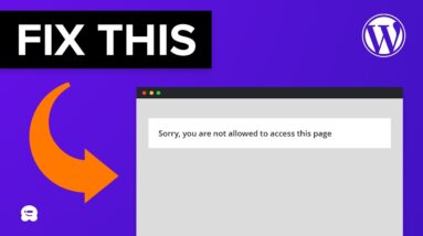 How to Fix the “Sorry, You Are Not Allowed to Access This Page” Error in WordPress