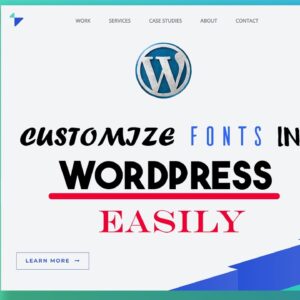 How to Change Fonts in WordPress - 5 EASY Ways