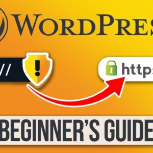 How to Properly Move WordPress from HTTP to HTTPS (Beginner’s Guide)