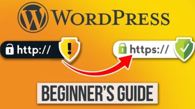 How to Properly Move WordPress from HTTP to HTTPS (Beginner’s Guide)