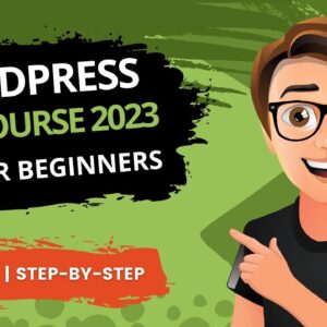 WordPress Full Course 2023 [BEGINNERS GUIDE]
