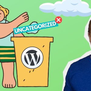 Cleaning House in WordPress? How To Delete The Uncategorized Category in WordPress!