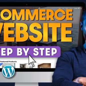 How to Make an eCommerce Website with Wordpress and Woocommerce