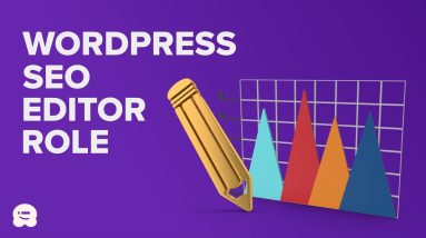 How to Add an SEO Editor Role in WordPress