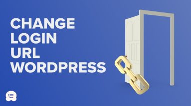 Change Your WordPress Login URL for Better Security and User Experience