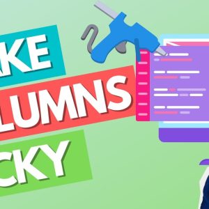 Stick Around: How to Make a Sticky Column with Elementor