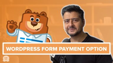 How to Create WordPress Forms with a Payment Option