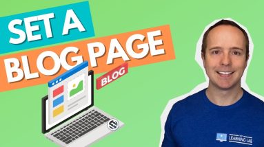 How to Set a Blog Page in WordPress: Start Your Blogging Adventure Today!