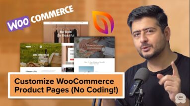 How to Customize WooCommerce Product Pages (Without Coding!)