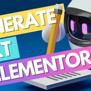 📝 How to Use the Elementor AI Text Generator | Ultimate Guide 📝