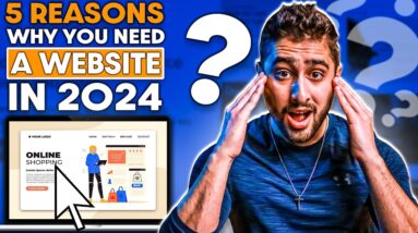 5 Reasons Why You NEED A Website in 2024! | Grow Your Business Online