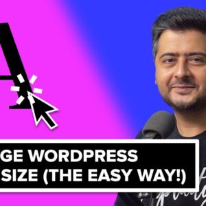 How to increase font size in WordPress