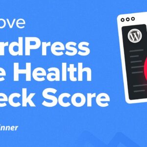 12 Tips to Improve Your WordPress Site Health Check Score